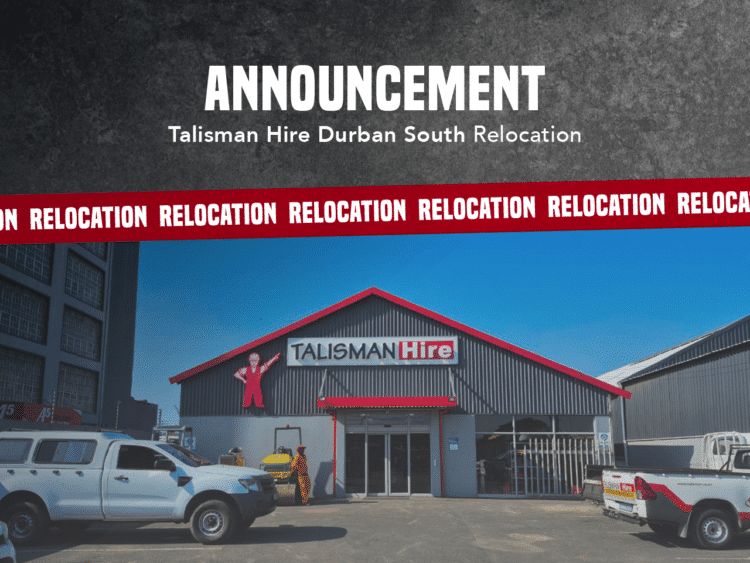 Talisman Hire Durban South Relocates to New Address in Clairwood
